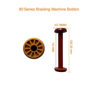 80 Braiding Machine Bobbin